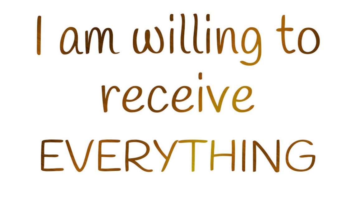 I-am-willing-to-receive-everything